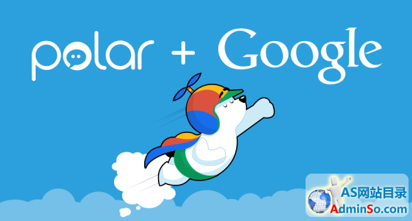 谷歌收购网络调查公司Polar增援Google+