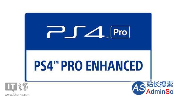 不要买错了：索尼PS4 Pro游戏包装有增强印记